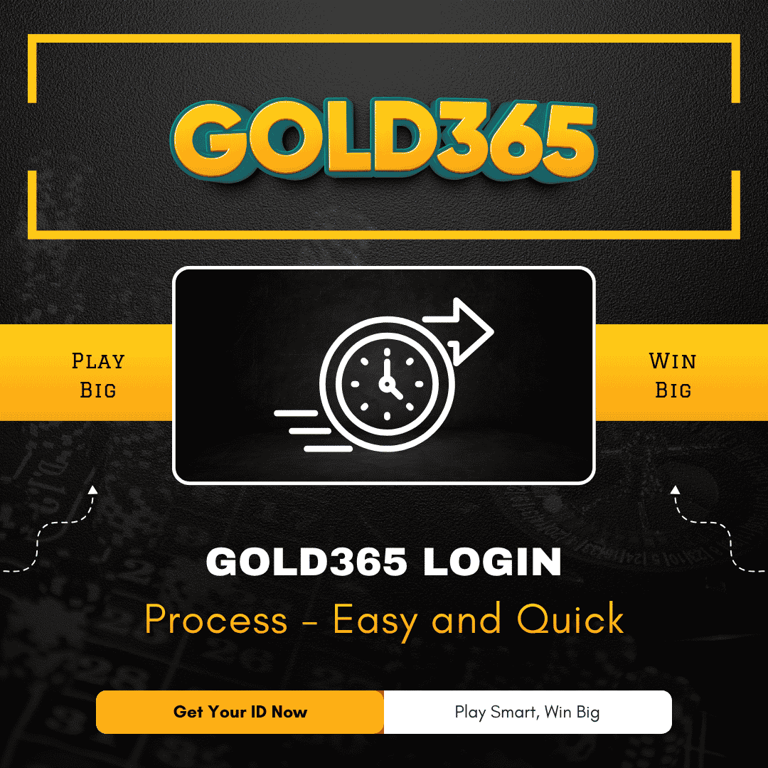 Gold365 Login Process - Easy and Quick