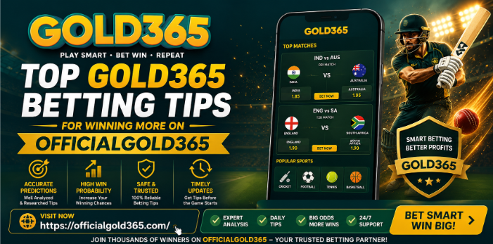 gold365 betting tips