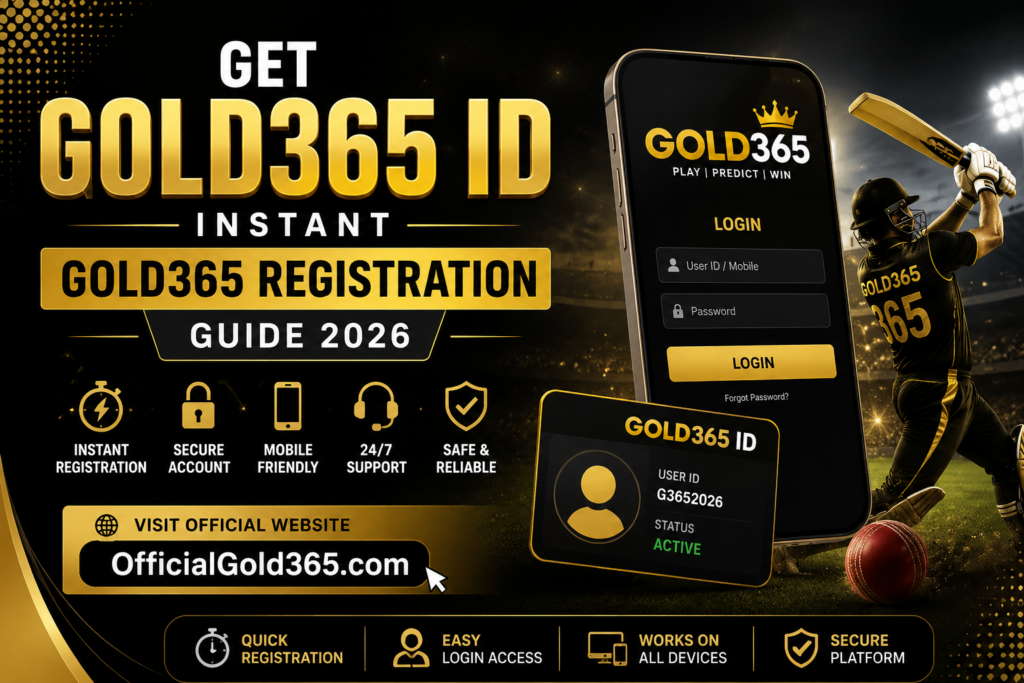 Get Gold365 ID Online – Instant Gold365 Registration Guide 2026